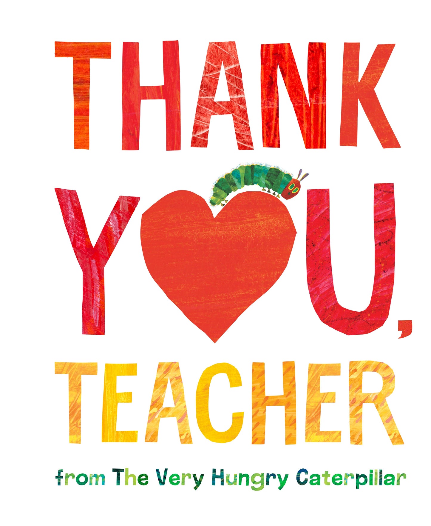 Thank You Teacher with The Very Hungry Caterpillar