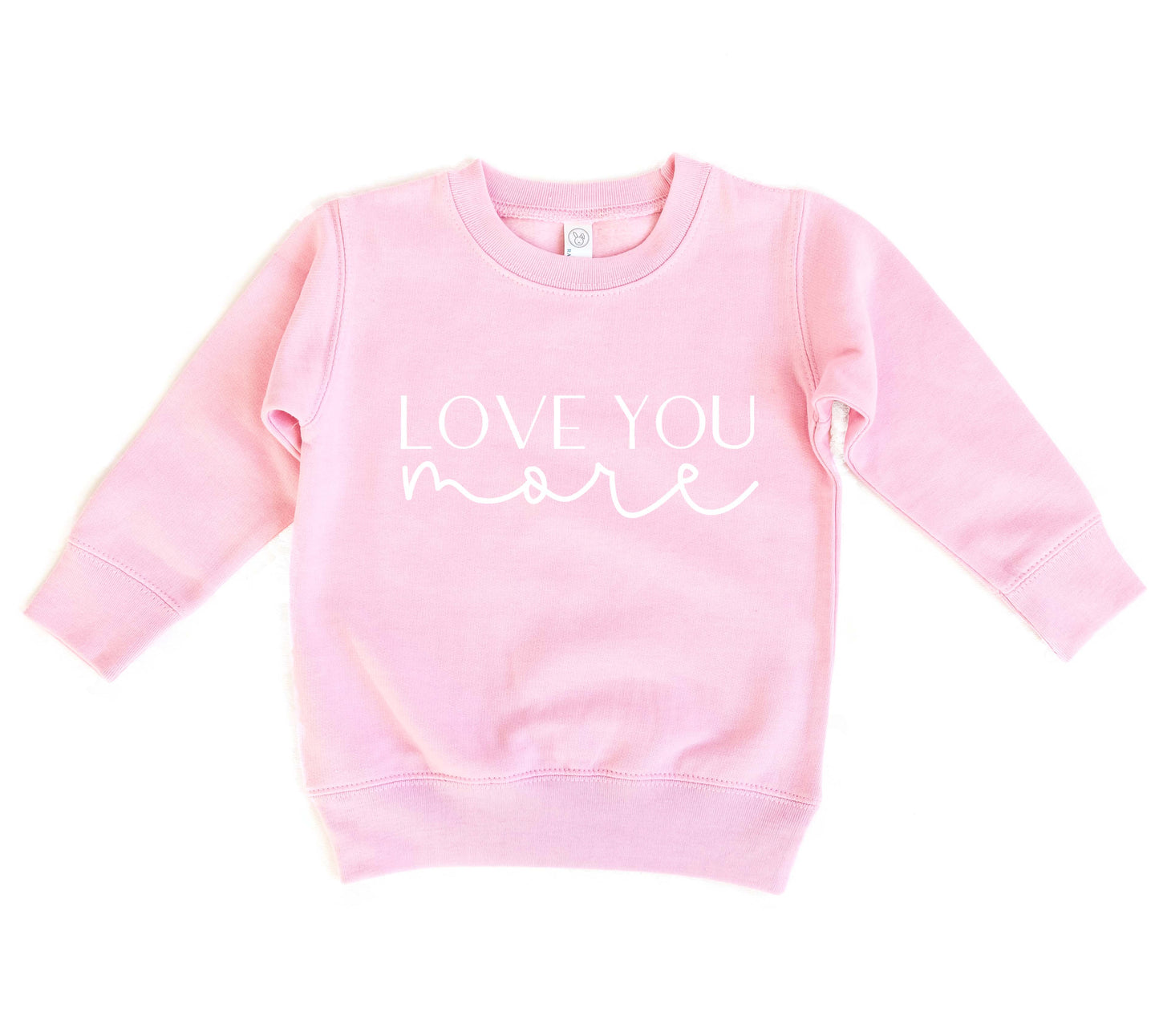 Women's Valentine's Day Sweatshirt - Love You More
