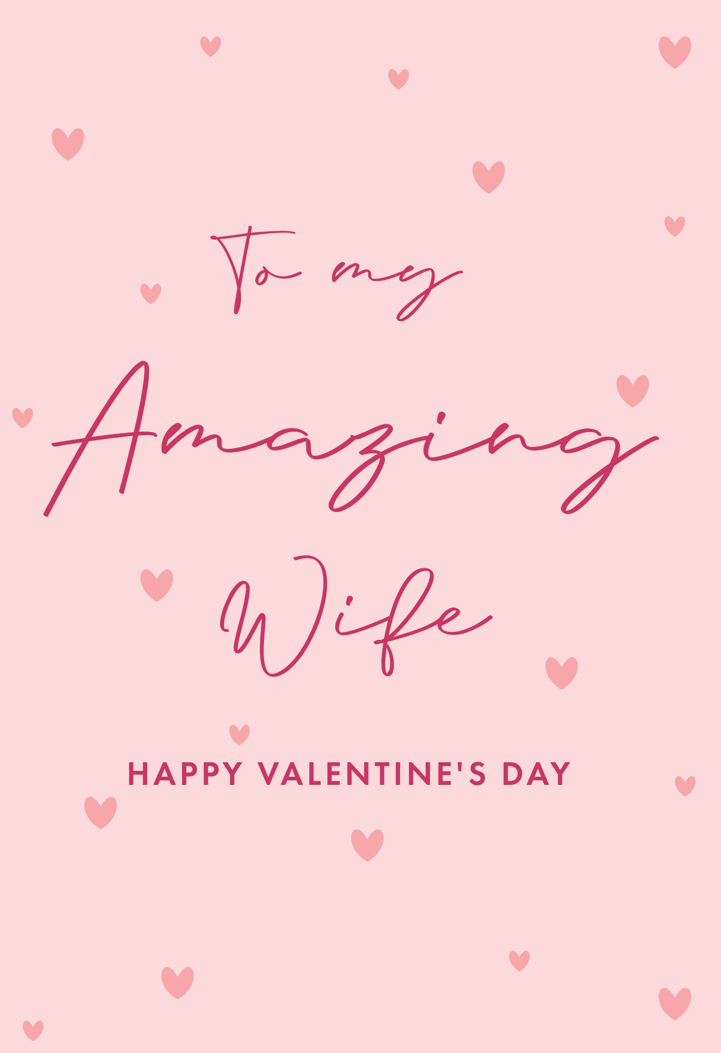 For My Amazing Wife - Valentine's Day Card
