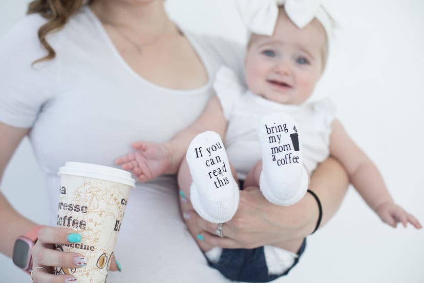 Baby Socks - If You Can Read This Bring My Mom a Coffee®