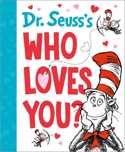 Dr. Seuss - Who Loves You? Book