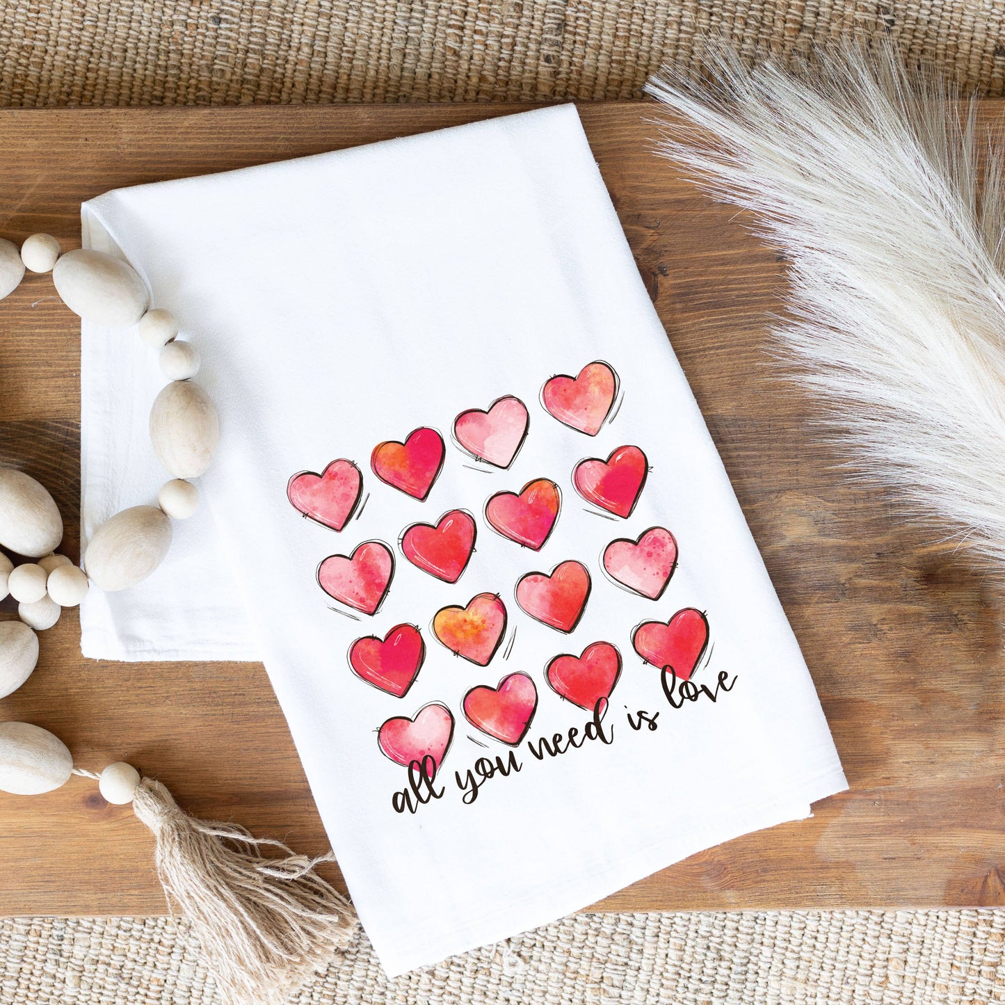 Valentine's Day Heart Tea Towel - All You Need