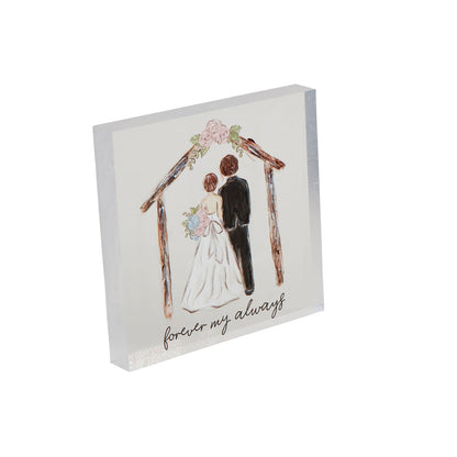 Acrylic Wedding Plaque - Forever My Always