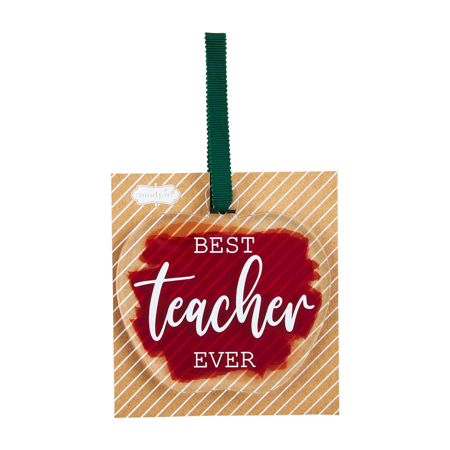Best Teacher Ever - Ornament