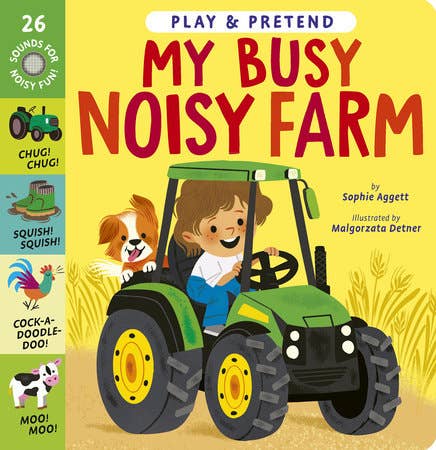My Busy Noisy Farm Book