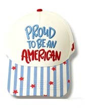 Proud to Be an American Embroidered Hat