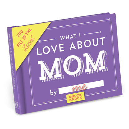 Fill In The Love® Book - What I Love About Mom