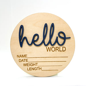 Wooden Birth Stat Announcement Disc - Hello World