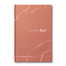 Load image into Gallery viewer, You And Me Dad - Gift Book