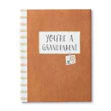 Load image into Gallery viewer, You&#39;re a Grandparent - Gift Book