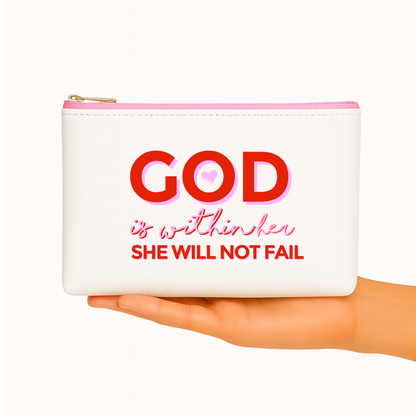 God Is Within Her Makeup Pouch