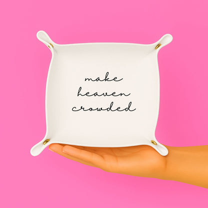 Make Heaven Crowded Foldable Catchall Tray