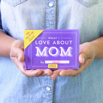 Fill In The Love® Book - What I Love About Mom