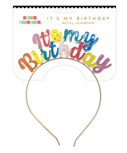 Load image into Gallery viewer, Metal Party Headband - It&#39;s My Birthday
