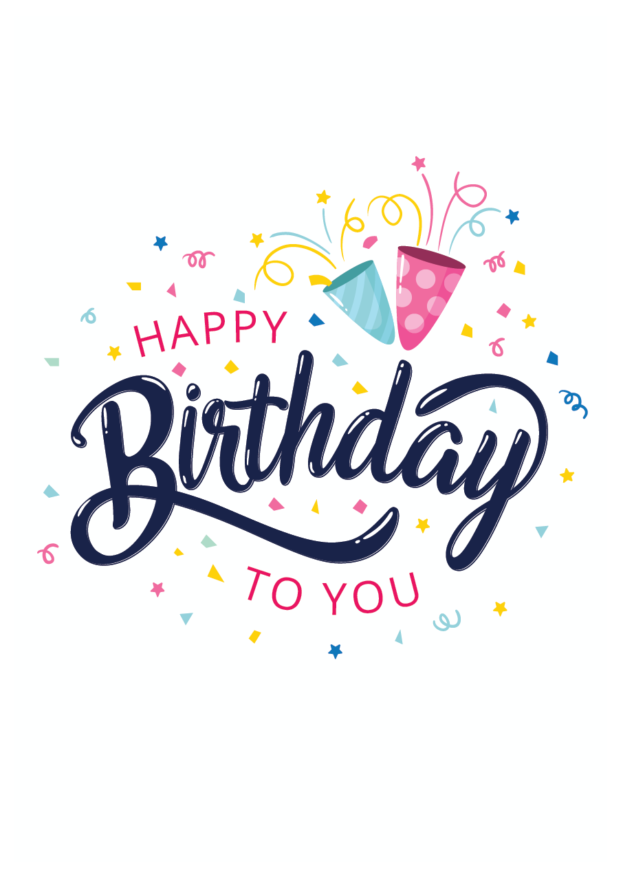 Happy Birthday To You - Birthday Card