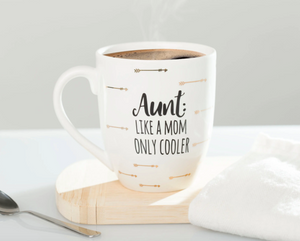 Aunt Like Mom Only Cooler Ceramic Mug