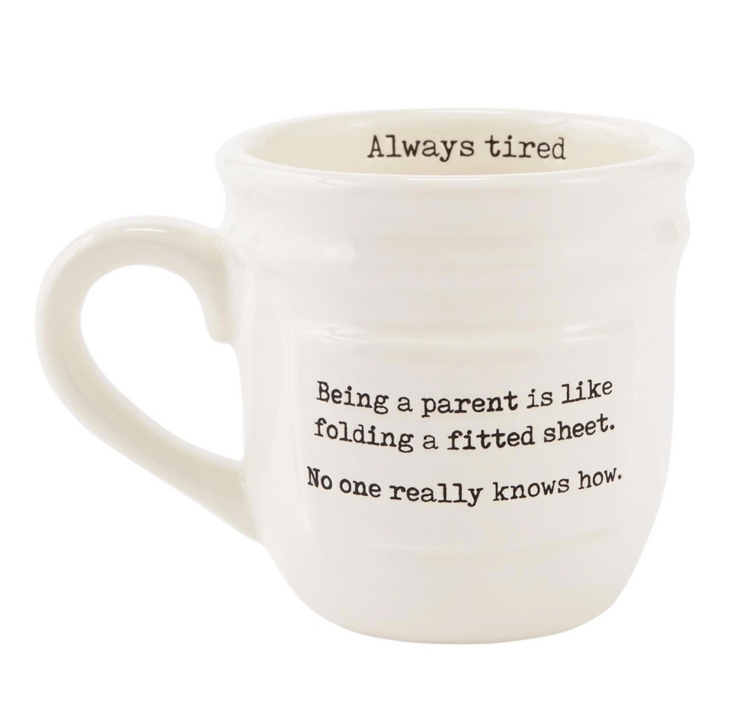 Always Tired Parent Mug