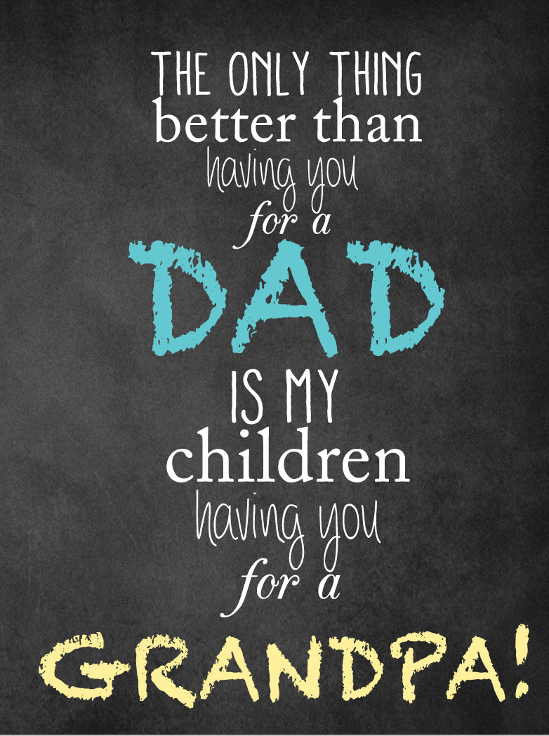 The Only Thing Better (Dad/Grandpa) - Father's Day Card