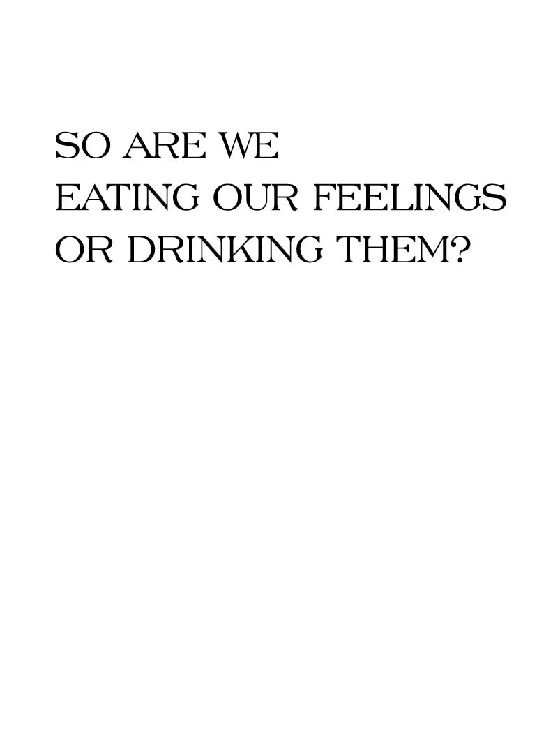 Drinking Our Feelings - Friendship Card