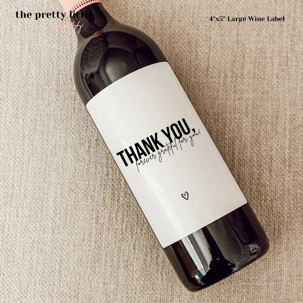 Grateful For You - Wine Bottle Label