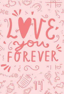 Love You Forever - Valentine's Day Card
