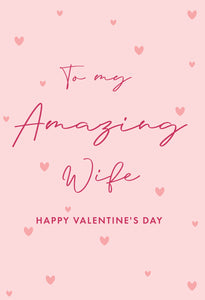 For My Amazing Wife Card